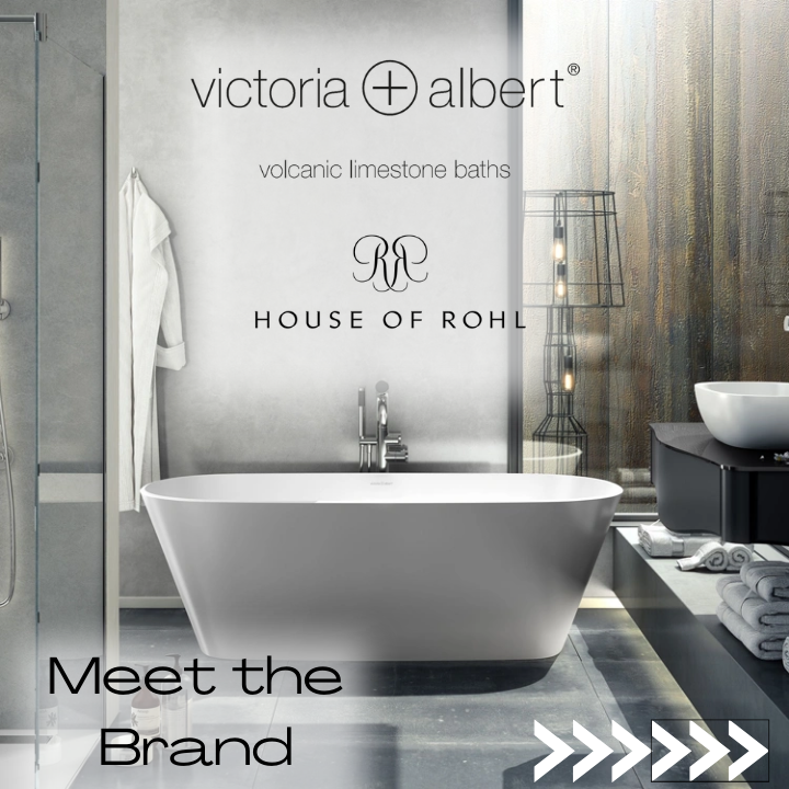header image of victoria + albert vetralla bath with logos for house of rohl and v+a along with meet the brand text