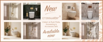 cream background image showing various crosswater toilets, shower sets and packs with text saying new Crosswater Shower, Toilet & Frame and Accessory Packs